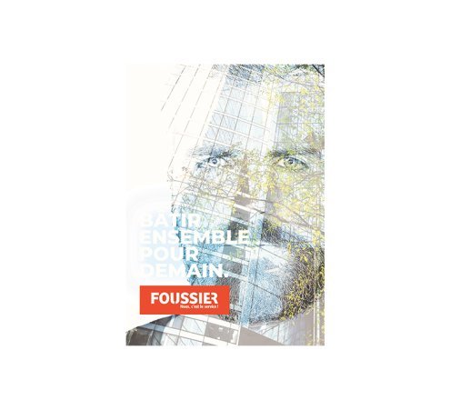 Foussier : des acteurs du BTP au grand c&oelig;ur